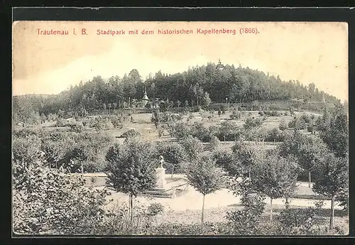 AK Trautenau / Trutnov, Stadtpark mit historischem Kapellenberg