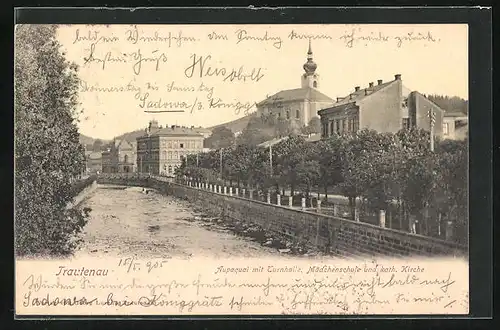 AK Trautenau / Trutnov, Aupaquai mit Turnhalle, Mädchenschule und kath. Kirche