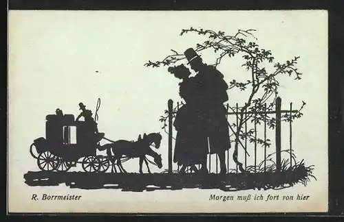 Künstler-AK R. Borrmeister: Schattenbild, Morgen muss ich fort von hier, Paar am Zaun, Im Hintergrund Kutsche
