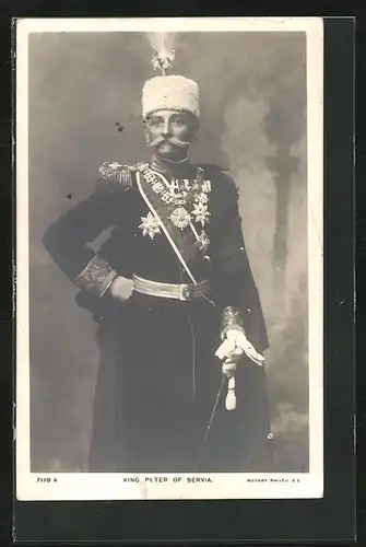 AK König Peter von Serbien in prachtvoller Uniform