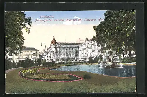 AK Wiesbaden, Blumengarten vor dem Kurhaus mit Nassauer Hof