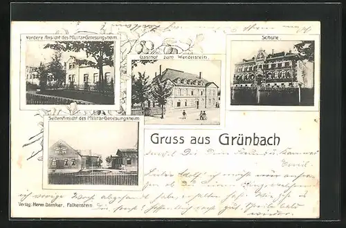 AK Grünbach, Gasthof zum Wendelstein, Militär-Genesungsheim, Schulhaus