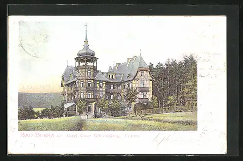 AK Bad Berka, Hotel Kaiser Wilhelmsburg