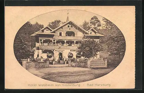 AK Bad Harzburg, Hotel Waldheim von Hindenburg