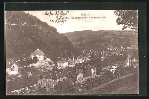 AK Calw, Bahnhof u. Spöhrer`sche Handelsschule