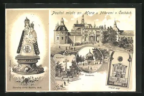 Lithographie Svatá Hora, Kloster, Zazracny obraz Rodicky Bozi, Kalvaria, Studánka