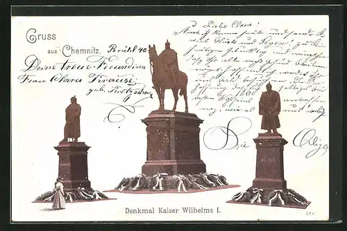 AK Chemnitz, Denkmal Kaiser Wilhelms I., Bismarck-Denkmal & Moltke-Denkmal