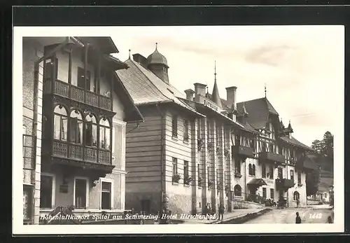 AK Spital am Semmering, Hotel Hirschenhof und Rathaus