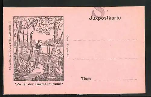 Künstler-AK Wo ist der Gärtnerbursche? Juxpostkarte