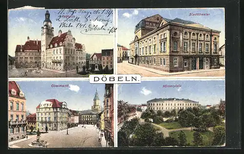 AK Döbeln, Stadttheater, Obermarkt, Körnerplatz, Rathaus