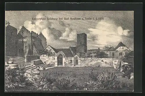 Künstler-AK Bad Neuhaus a. Saale, Kaiserpfalz Salzburg im Jahr 1820