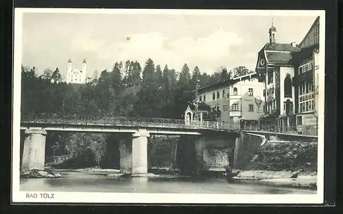 AK Bad Tölz, Teilansicht mit Brücke