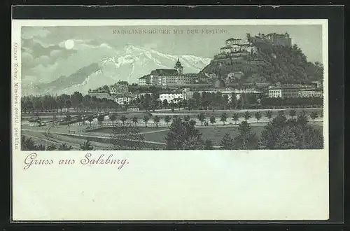 Mondschein-AK Salzburg, Karolinenbrücke mit der Festung