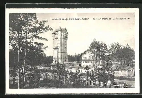 AK Grafenwöhr, Truppenübungsplatz - Militärforsthaus und Wasserturm