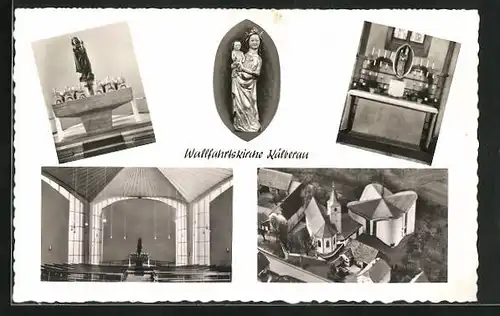 AK Kälberau, Fünf Ansichten aus der Wallfahrtskirche