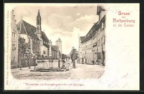 AK Rothenburg ob der Tauber, Herrngasse mit Franziskanerkirche