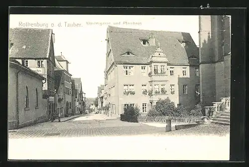 AK Rothenburg o.d. Tauber, Klostergasse und Pfarrhaus