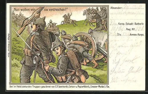 AK Soldaten beim Angriff - Nun wollen wir sie verdreschen !, Propaganda 1. Weltkrieg