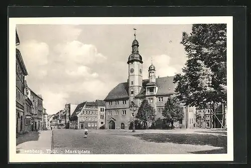 AK Eisenberg /Thür., Marktplatz mit Rathaus