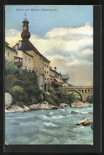 AK Murau, Gebäude am Fluss und Brücke
