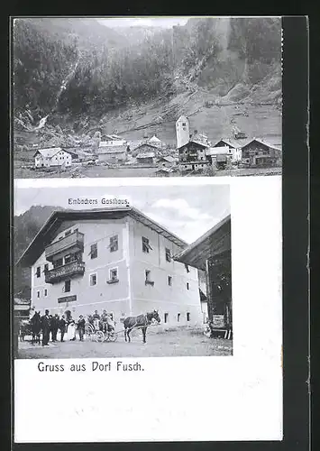 AK Dorf Fusch, Embachers Gasthaus, Ortspartie
