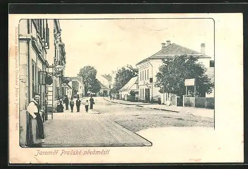 AK Josefstadt / Josefov / Jaromer, Prazske predmesti, Strassenpartie