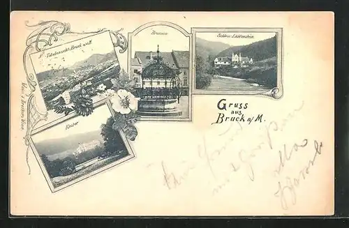 AK Bruck a. M., Schloss Lichtenstein, Brunnen, Kloster, Totalansicht