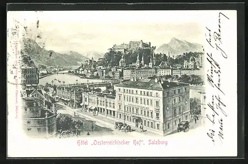 AK Salzburg, Hotel Oesterreichischer Hof gegen Hohensalzburg