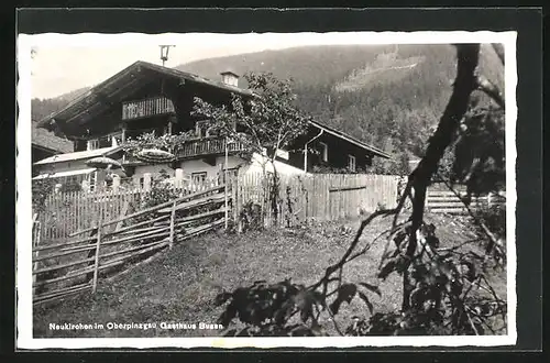 AK Neukirchen /Oberpinzgau, Gasthaus Buasen