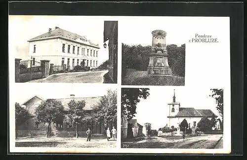 AK Probluz, Strassenpartie. Obecna Skola, Kirche, Denkmal