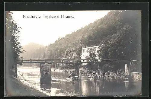 AK Teplice u Hranic, Brücke und Fluss