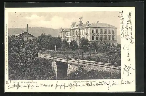 AK Mähr. Weisskirchen, Höhere Forstlehr-Anstalt