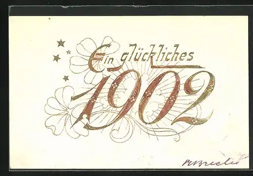 AK Ein glückliches 1902, Jahreszahl