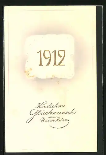 Präge-AK Schild mit Jahreszahl, Neujahrsgruss 1912