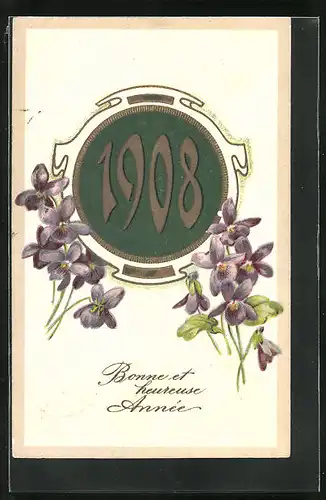 Präge-AK Schild mit Jahreszahl und Blumen, Neujahrsgruss 1908