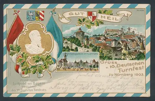 Präge-Lithographie Nürnberg, 10. Deutsches Turnfest 1903, Teilansicht, Prinzregent Luitpold von Bayern