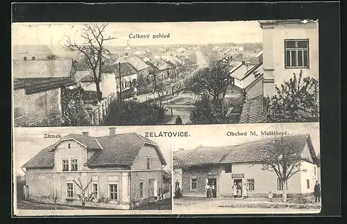 AK Zelatovice, Celkovy pohled, Zamek, Obchod M. Malatkove