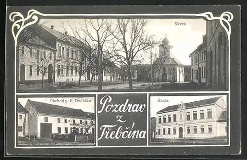 AK Trebcin, Naves, Obchod p. F. Dvoraka, Skola