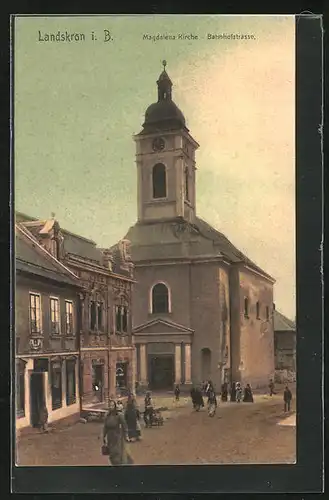 AK Landskron i. B., Magdalena Kirche in der Bahnhofstrasse