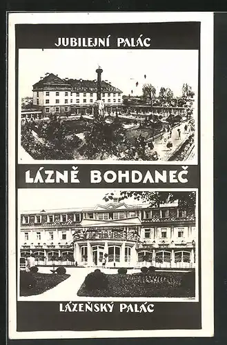 AK Bad Bochdanetsch / Lazne Bohdanec, Jubilejni Palac, Lazensky Palac