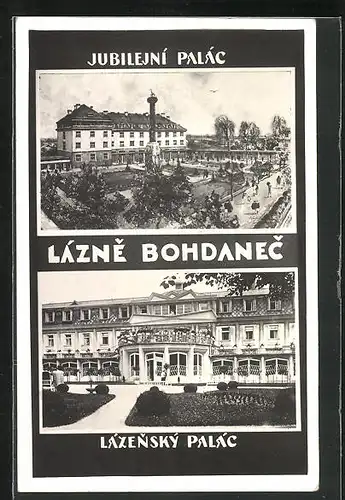 AK Bad Bochdanetsch / Lazne Bohdanec, Jubilejni Palac, Lazensky Palac