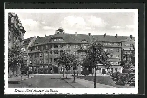 AK Torgau, Hotel Friedrich der Grosse