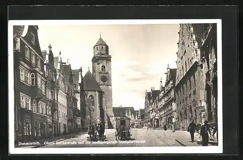 AK Donauwörth, Obere Reichsstrasse mit Geschäften und Stadtpfarrkirche