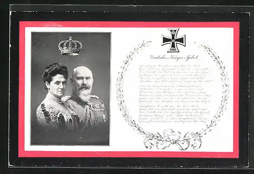 AK Porträt des Königspaares von Württemberg mit Eisernem Kreuz und Deutsches Krieger-Gebet