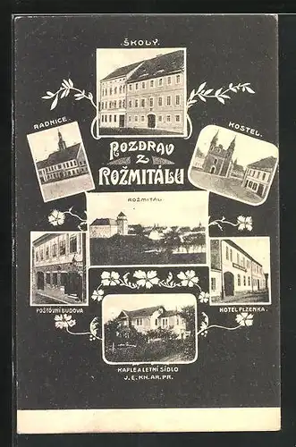 AK Rozmital p. T., Skoly, Radnice, Kostel & Hotel Plzenka