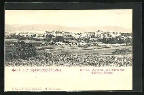 AK Mährisch-Weisskirchen, Militär- Oberreal- und Kavallerie-Kadettenschule