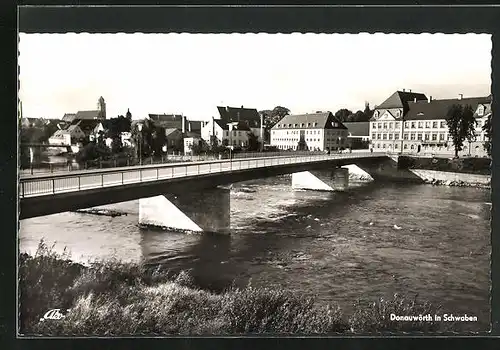 AK Donauwörth i. Schwaben, Ortspartie mit Brücke