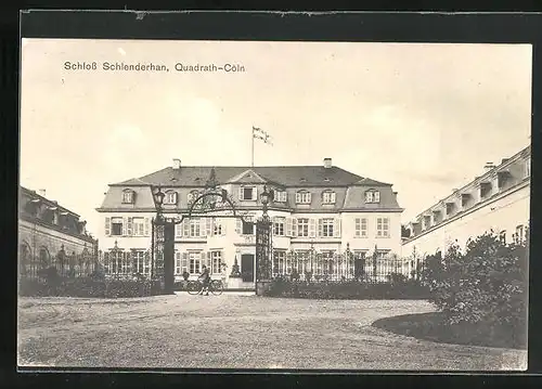 AK Quadrath-Köln, Schloss Schlenderhan