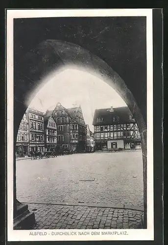 AK Alsfeld, Durchblick nach dem Marktplatz