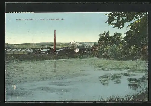 AK Hohenstadt, Teich und Seidenfabrik